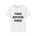 Toes Before Hoes Shirt