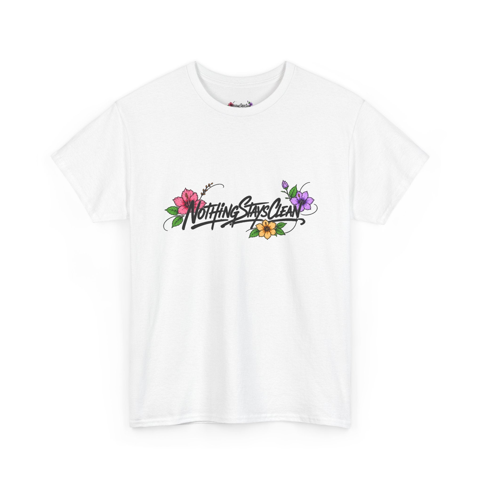 Nothing Stays Clean | Crew Shirt